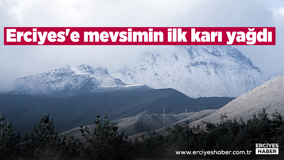 Erciyes'e mevsimin ilk karı yağdı