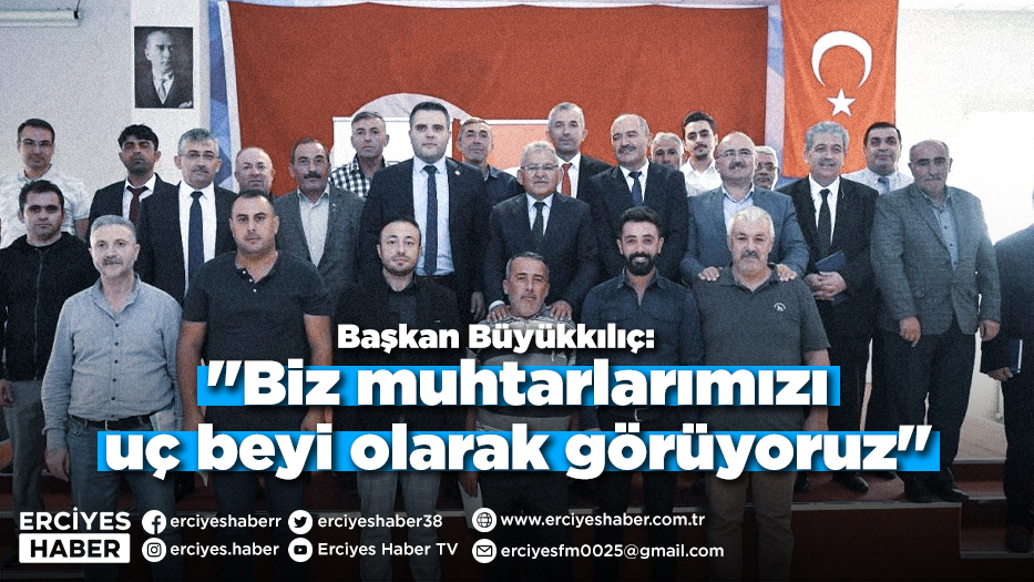 Başkan Büyükkılıç: 