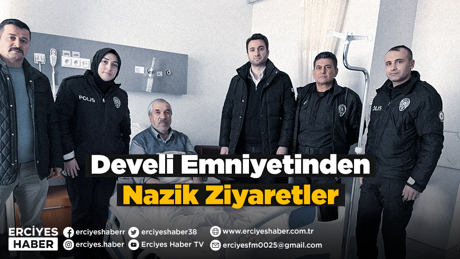 Develi Emniyetinden Nazik Ziyaretler
